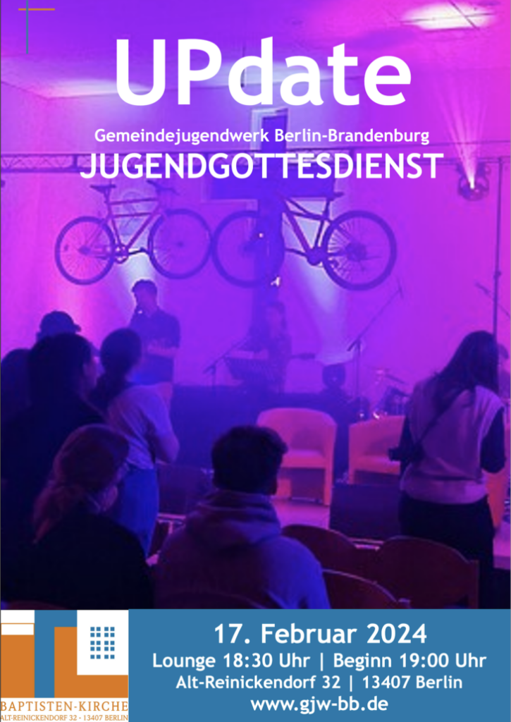 Flyer für den UPdate Jugendgottesdienst am 17. Februar 2024 in der Baptistengemeinde Reinickendorf