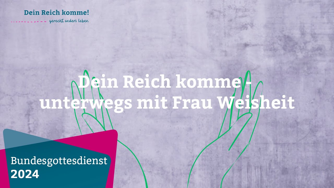 Ankündigung Bundesgottesdienst 2024. Zwei stilisierte betende Hände in grün. Darüber der Text: Dein Reich komme - unterwegs mit Frau Weisheit